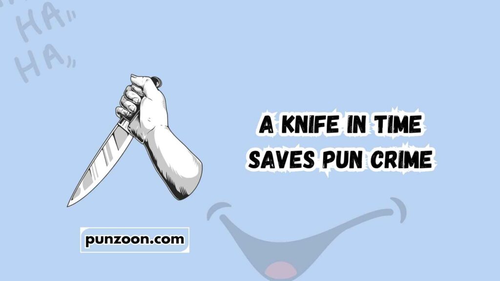 Short Funny Knife Puns