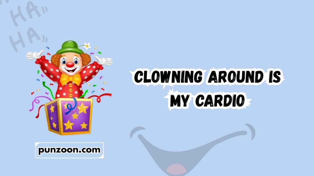 Funny Circus Puns Captions