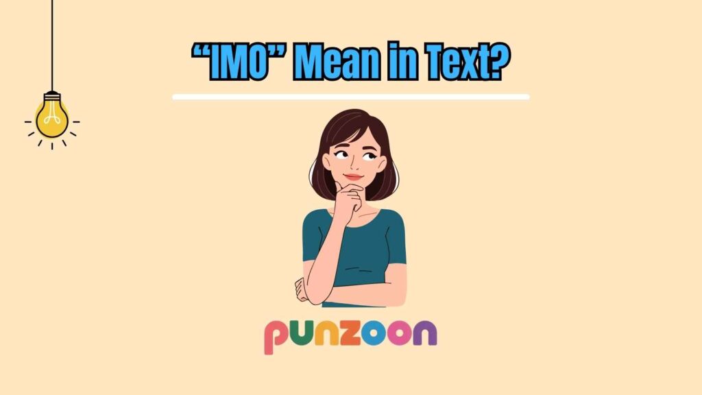 “IMO” Mean in Text?
