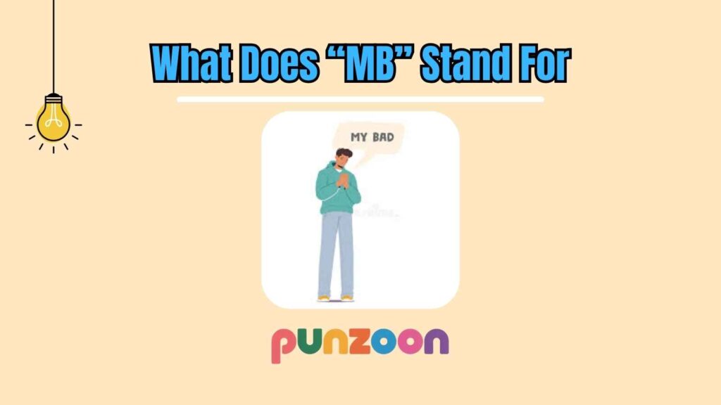 What Does “MB” Stand For