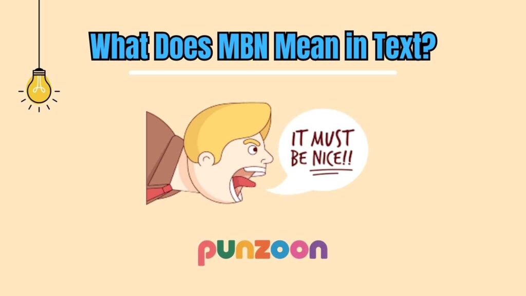 What Does MBN Mean in Text?