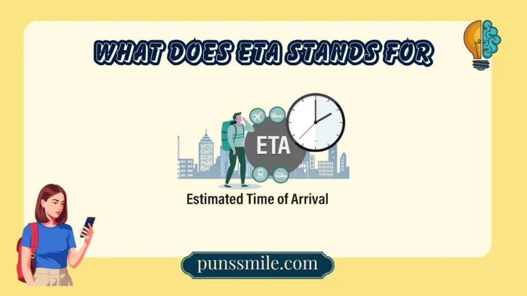 What Does ETA Stands For