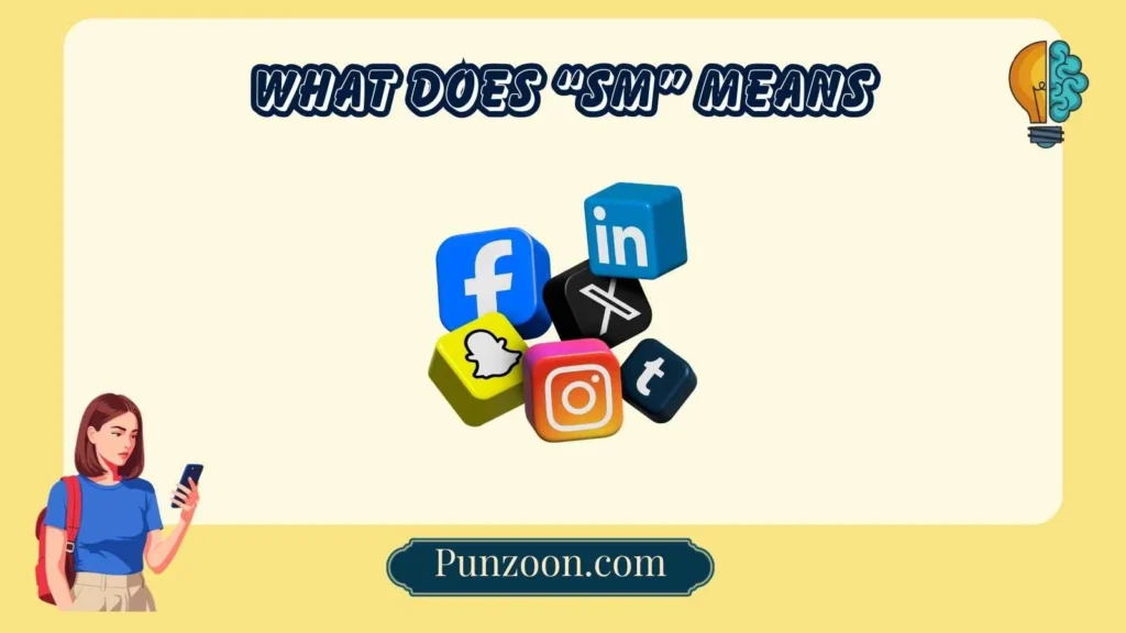 What Does “SM” Means