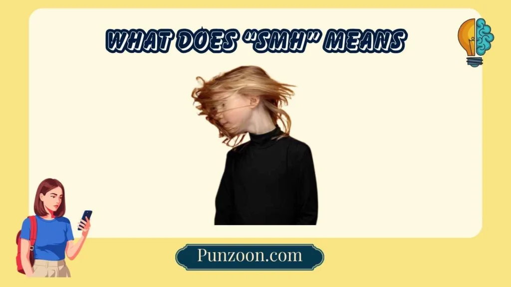 What Does “SMH” Means