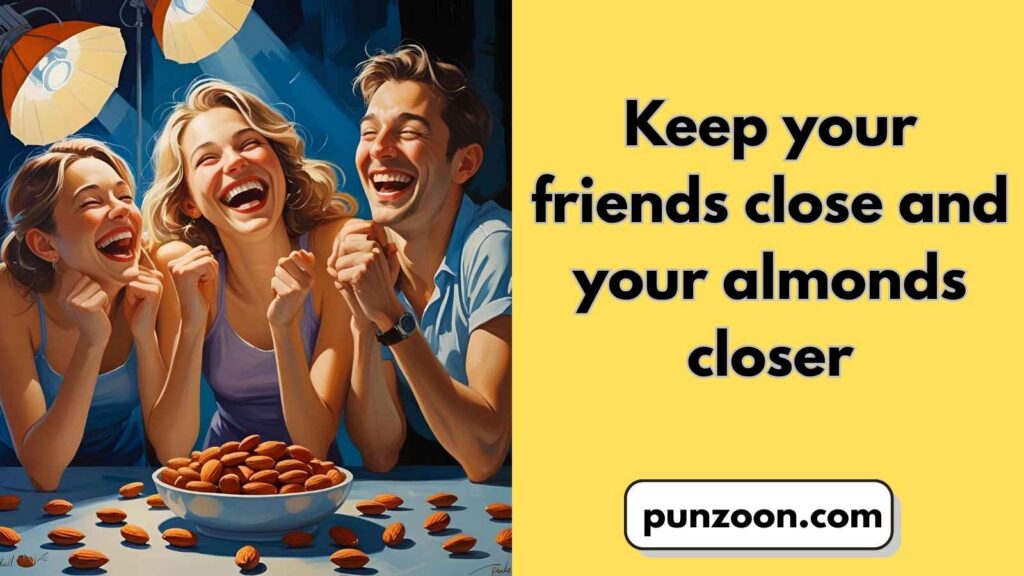 Almond Puns