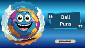 Ball Puns