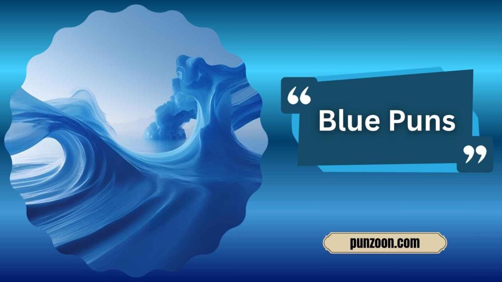 Blue Puns