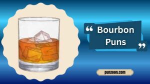 Bourbon Puns