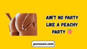 Butt Puns