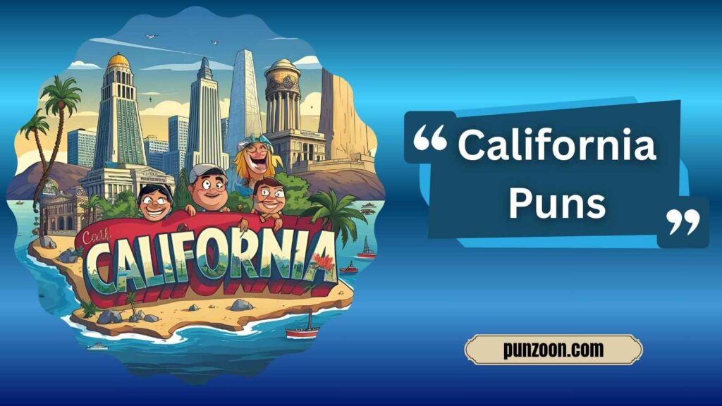 California Puns