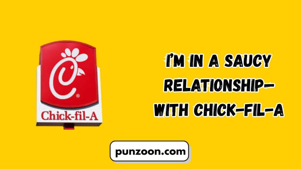 Chick-fil-A Puns