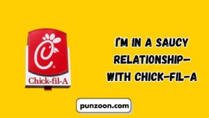 Chick-fil-A Puns