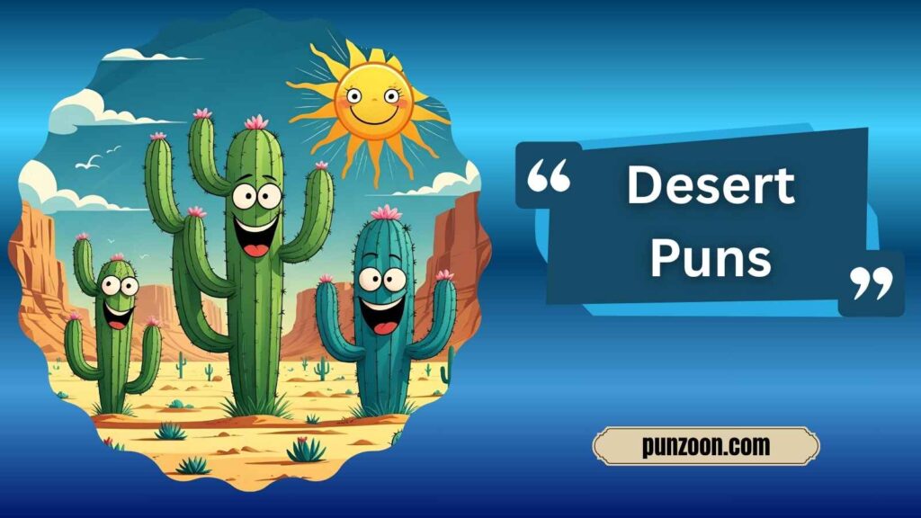 Desert Puns