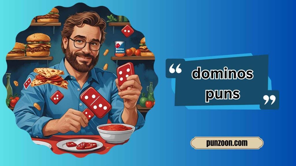Domino's Puns