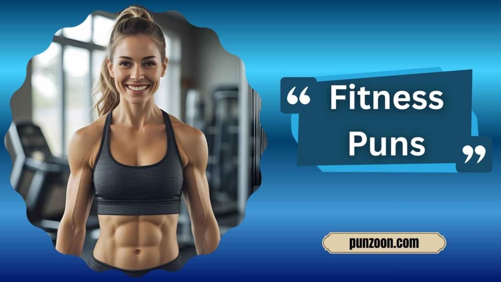 Fitness Puns