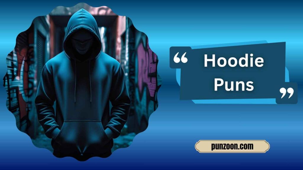 Hoodie Puns