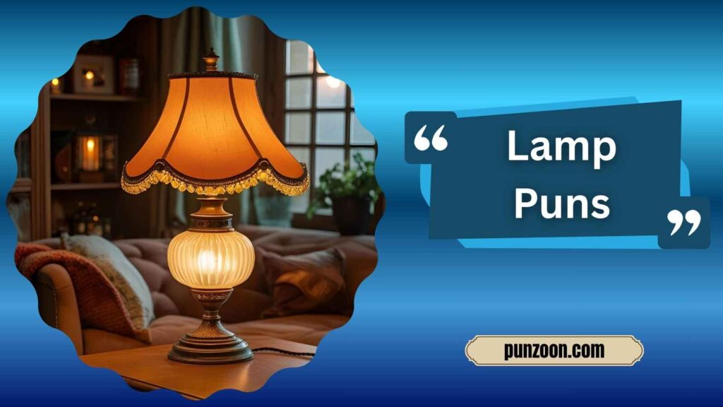 Lamp Puns