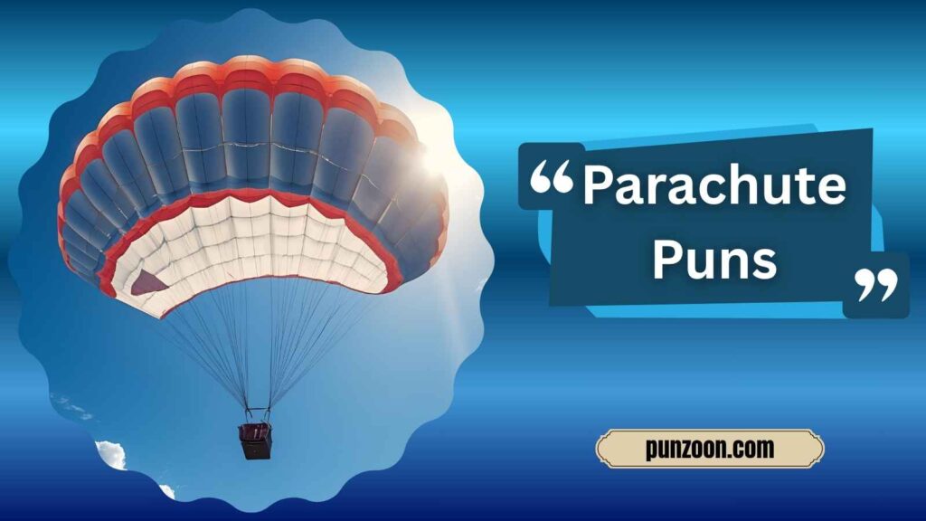 Parachute Puns
