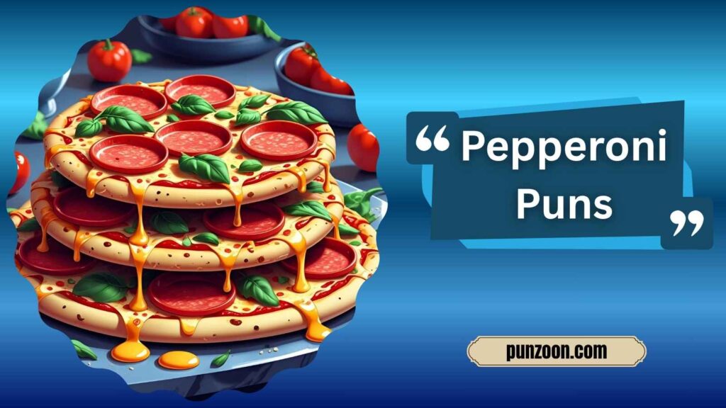 Pepperoni Puns