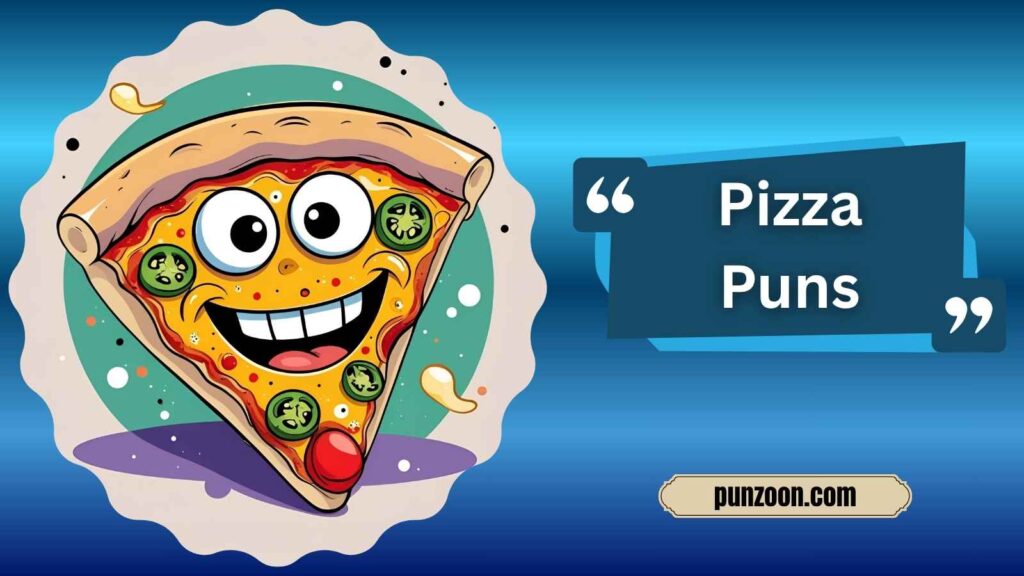 Pizza Puns