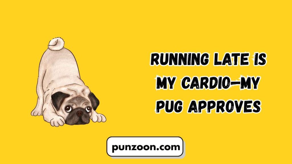 Pug Puns