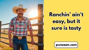 Ranch Puns