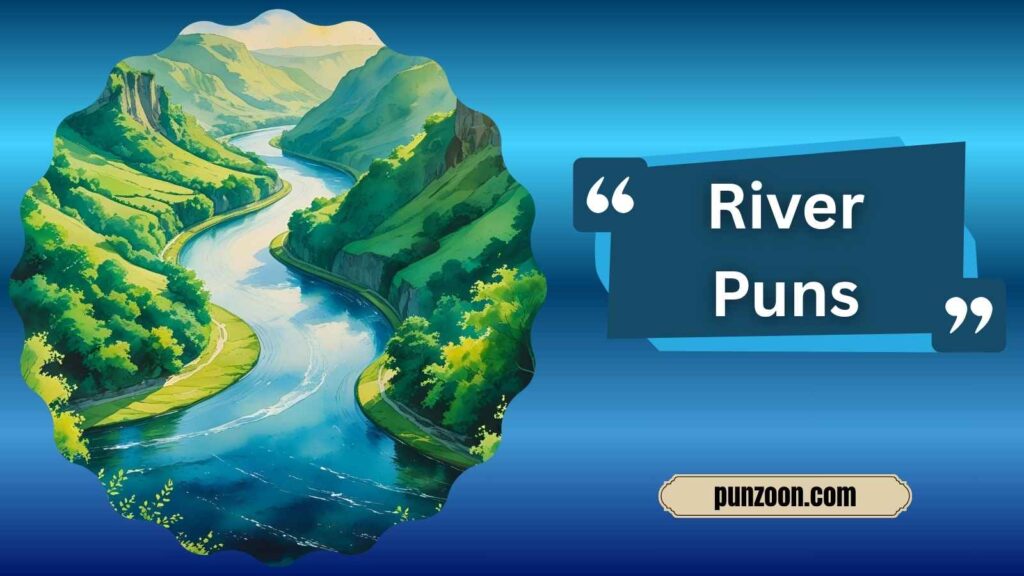 River Puns