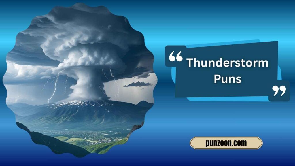 Thunderstorm Puns