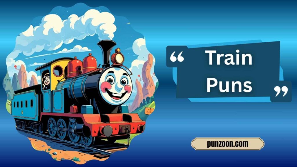 Train Puns