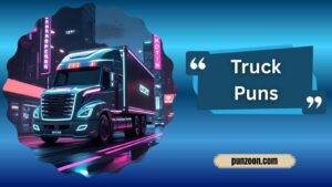 Truck Puns