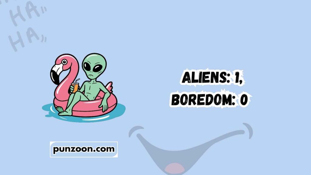 alien puns
