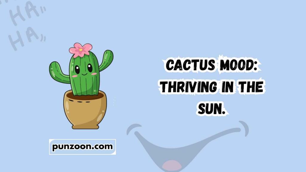 cactus puns
