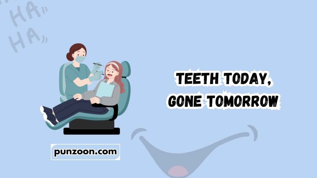 dentist puns