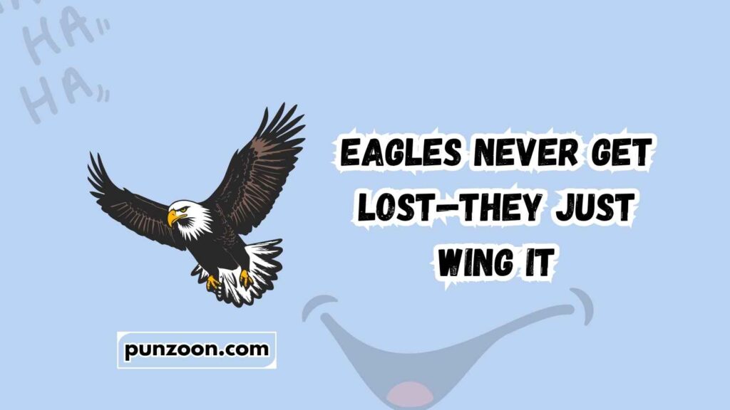 eagle puns