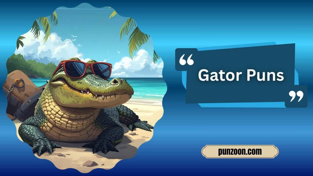 Gator Puns