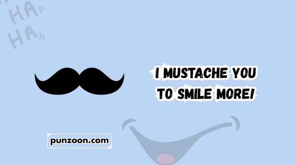mustache puns