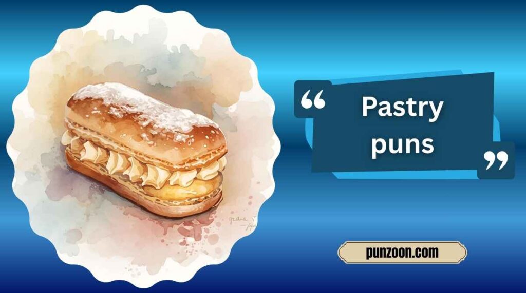 pastry puns