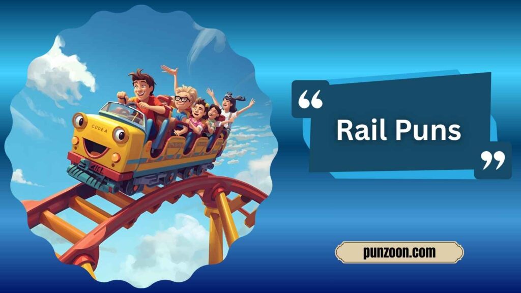 rail puns