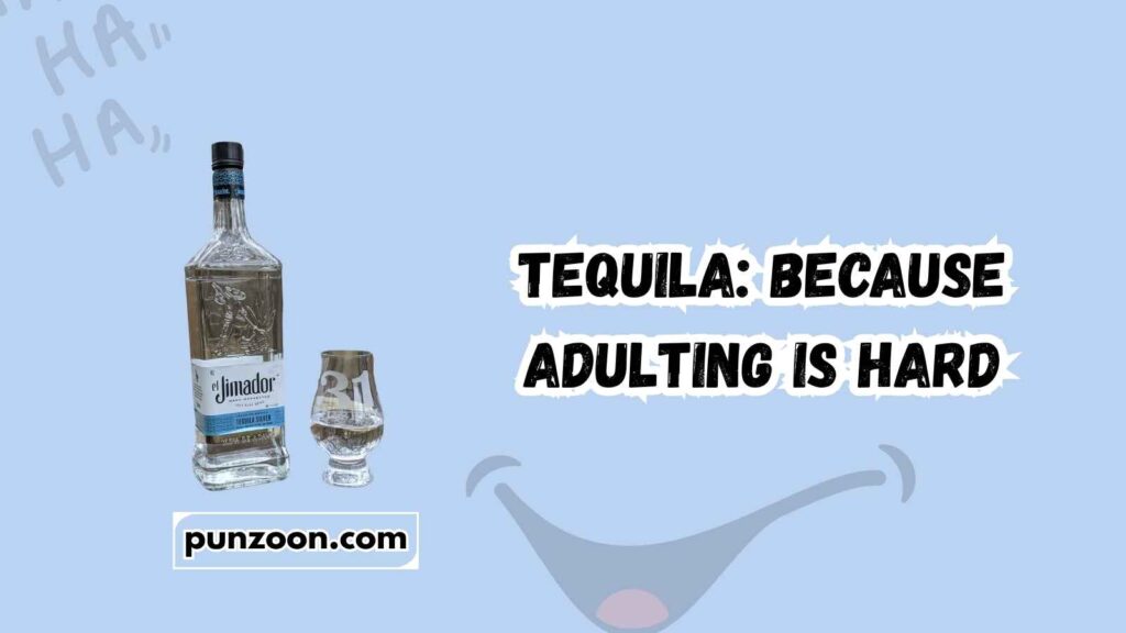 tequila puns