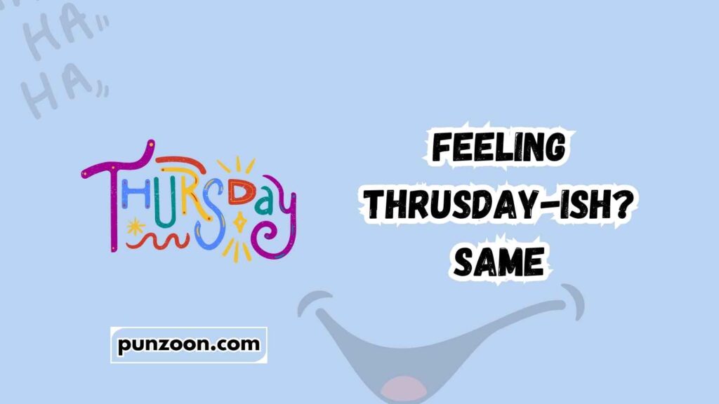 thursday puns