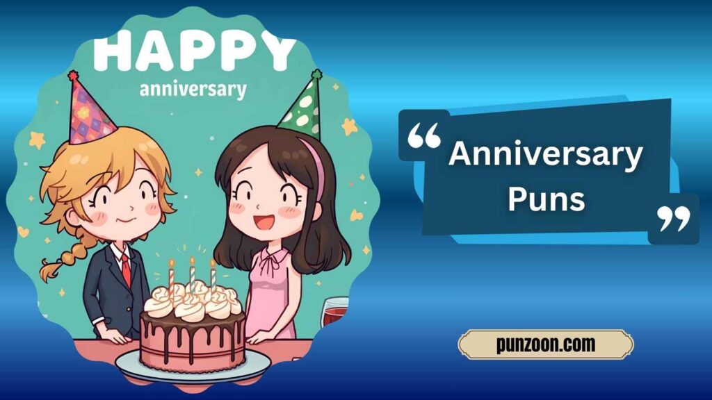 anniversary puns