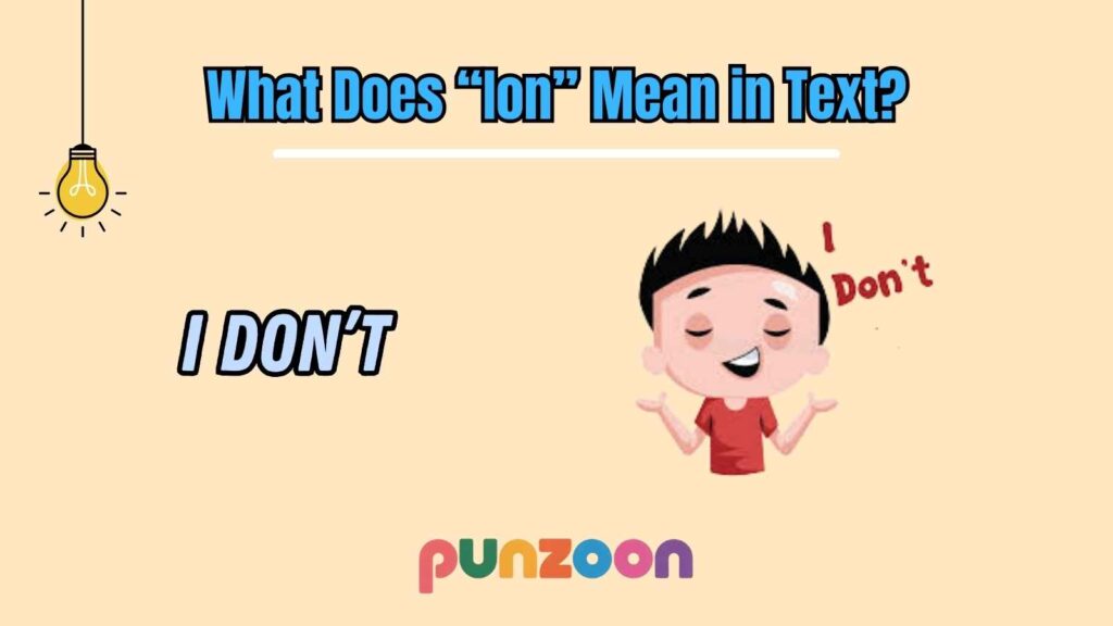 What Does “Ion” Mean in Text?