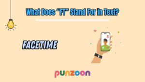 What Does “FT” Stand For in Text?
