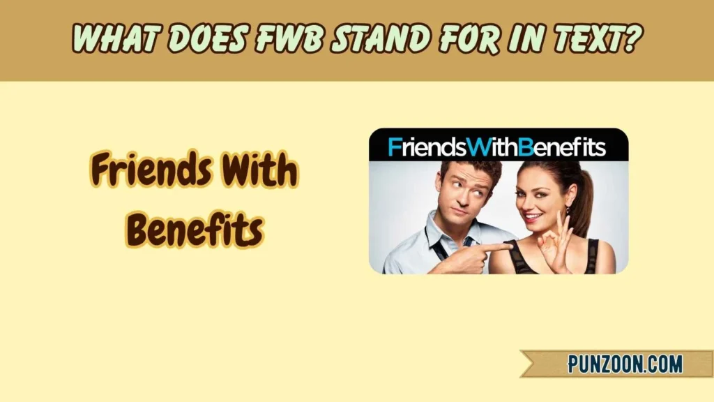 What Does FWB Stand For in Text?