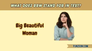 What Does BBW Stand for in Text?