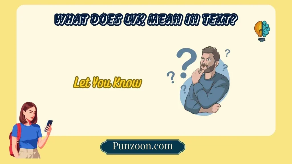 What Does “LYK” Mean in Text?