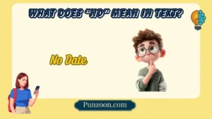 What Does “ND” Mean in Text?