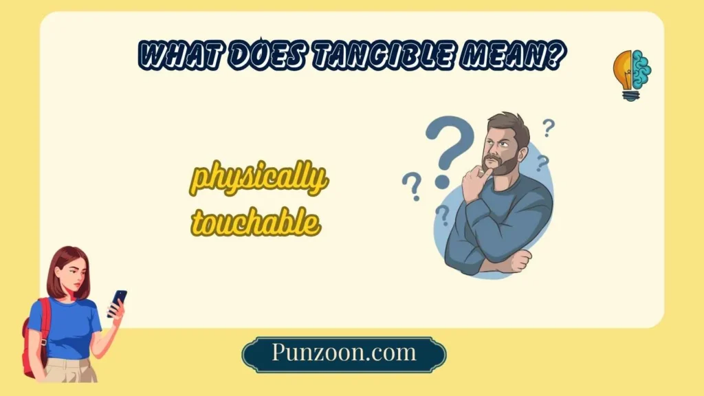 What Does “Tangible” Mean?