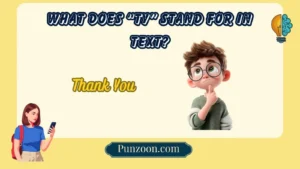 What Does “TY” Stand For in Text?