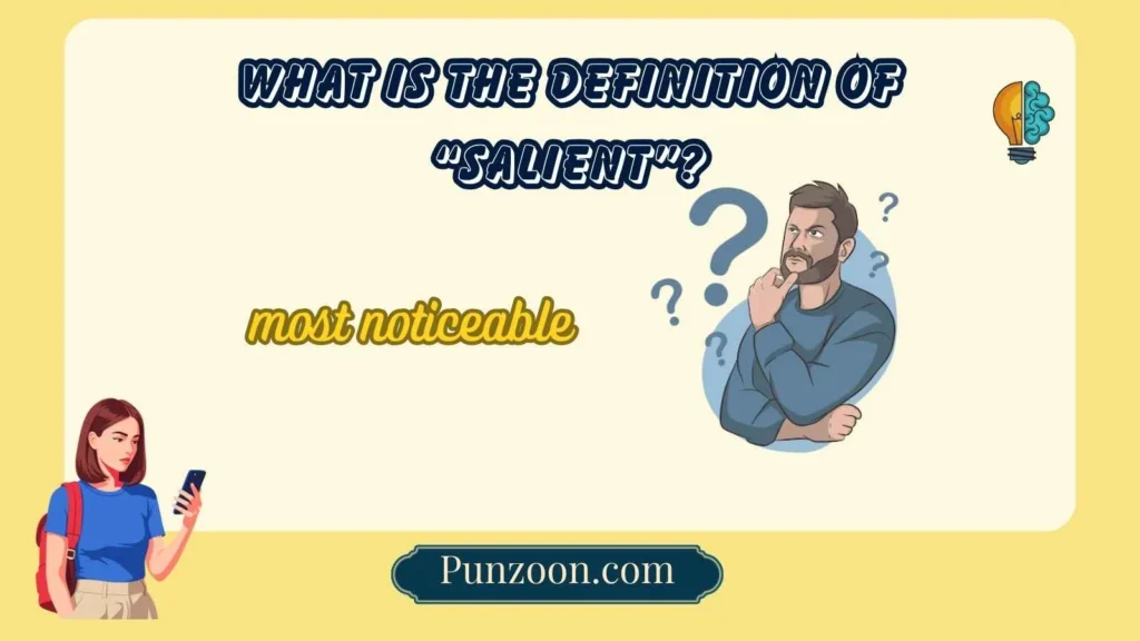 What Is the Definition of “Salient”?